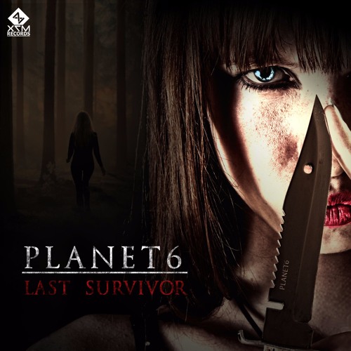 Planet 6 - Last Survivor (Original Mix)@X7M Records
