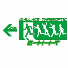 WALLACE THREEOPTIC - EXIT 17.04.16