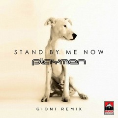 Playmen - Stand By Me (Gioni Remix)