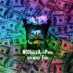 GLNTS - No Money (MIDIcal & Alex Price 'our mood' Flip)