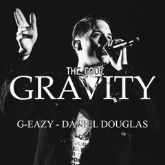 Gravity Ft. G - Eazy (The Code)