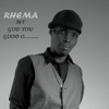 God You Good O.. - Rhema Ft Banna B Prod. By Article Wan
