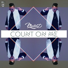 Master D - Count On Me - Bangla Urban