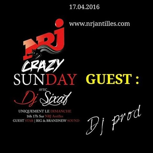 DJ Prod  & DJ Sixaf - NRJ Crazy Sunday (Avril 2016)
