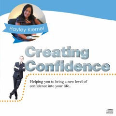 CREATING CONFIDENCE