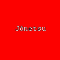 Jōnetsu (original Mix)
