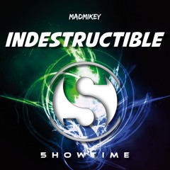 MadMikey - Indestructible