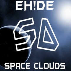 EH!DE - Space Clouds