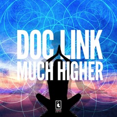 Much Higher by Doc Link - Coming April 22 (Preview)