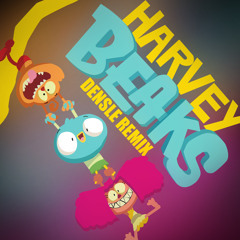Harvey Beaks Theme (Densle Remix)