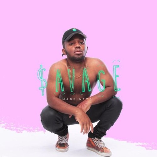 MADEINTYO - Savage (Prod. By K Swisha)