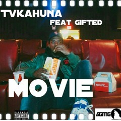 TVKahuna x Gifted - MOVIE