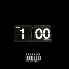 1 AM (Prod .Yung Tones)