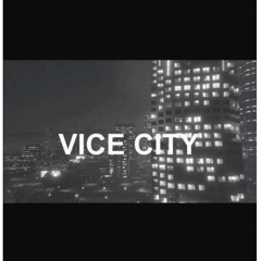 Vice City Ft. Frank Woods x Ridge Hardy x Wayne Gee