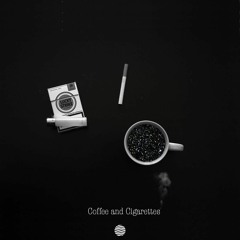Coffee and Cigarettes (Sunday Blues I)