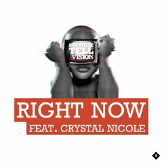 Promise - Right Now feat. Crystal Nicole