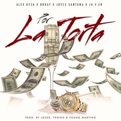 Por La Torta FT Brray Joyce Santana JA.V.ER