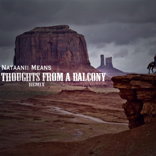 Thoughts From A Balcony (remix)