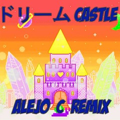 Snail's House - Dream Castle (Alejo C Remix)