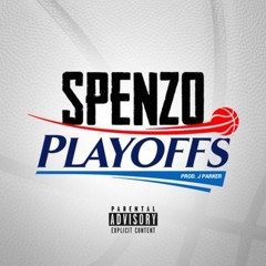 Spenzo - Playoffs [Prod. J.Parker]