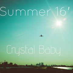 SUMMER SIXTEEN (Crystal Babys remix)