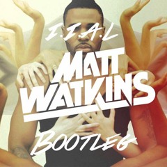 Jason Derulo - If It Aint Love (Matt Watkins Bootleg) [FREE DL]