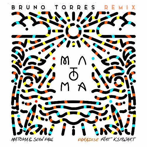 Matoma & Sean Paul Ft. KStewart - Paradise (Bruno Torres Remix)
