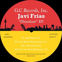 Javi Frias - Let's Shake Some Action - GC007 - Vinyl & Digital OUT NOW!!!