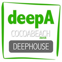 deepA_04_16_cocoabeach_zuerich_deephouse_set