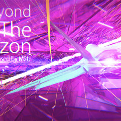 M2U - Beyond The Horizon