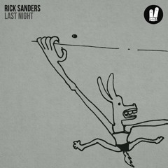Rick Sanders - Last Night - Smiley Fingers