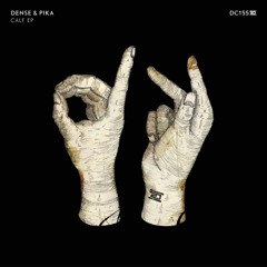 Dense & Pika - Calf EP - Drumcode - DC155
