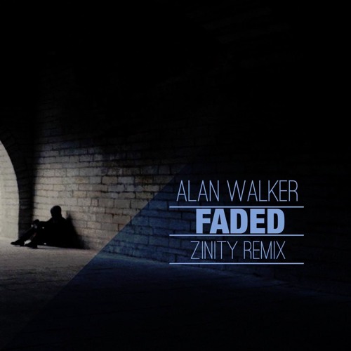 Stream Alan Walker ft. Iselin Solheim - Faded (Zinity Remix) by Zinity  (Remixes & Bootlegs) | Listen online for free on SoundCloud
