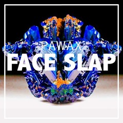 [FUTURE HOUSE] Face Slap (Original Mix)