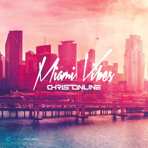 Chris Online - Miami Vibes (Original Mix) [FREE DOWNLOAD]