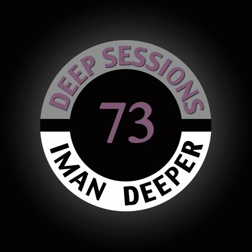 Deep Sessions Radioshow #73 (Hosted on Kittikun)