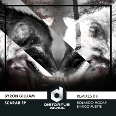 Byron Gilliam - Scarab (Original Mix)