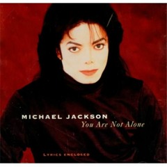 Michael Jackson - You Are Not Alone [Oriental ReMix]
