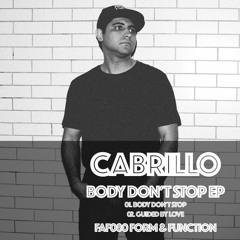 FAF080 01 Cabrillo - Body Don't Stop (Original Mix) (Form & Function)