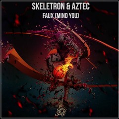 Skeletron & Aztec - Faux [SickStuff Free Release]