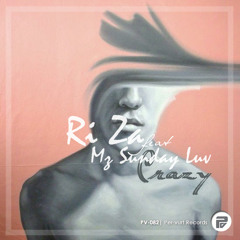[PV-082] Ri Za ft. Mz Sunday Luv - Crazy (Original Mix) [Per-vurt Records]