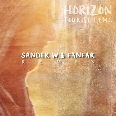 Tourist LeMC - Horizon (Fanfar x Sander W. Remix) Ft. Violinvasion x Samphony
