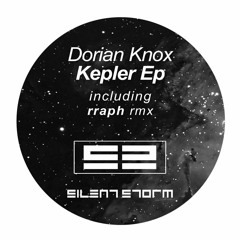 Dorian Knox -  Kepler (Rraph Remix) [Silent Storm]