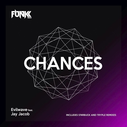 Evilwave - Chances (Tryple Remix)(feat. Jay Jacob)
