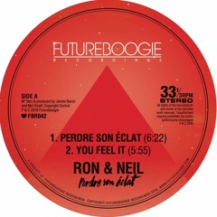 PREMIERE : Ron & Neil - Perdre Son Eclat (Man Power Remix)