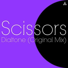 Scissors - Dialtone