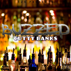 Cutty Banks - Buzzed [Thizzler.com Exclusive]