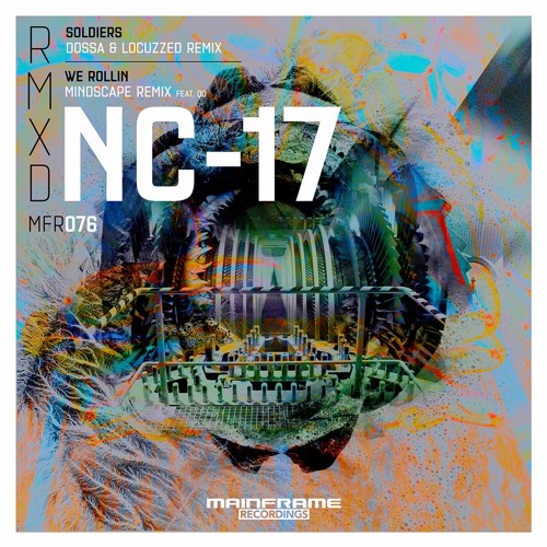 [MFR076] NC-17 RMXD (OUT NOW!)
