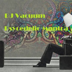 DJ Vacuum - Goa Mantra