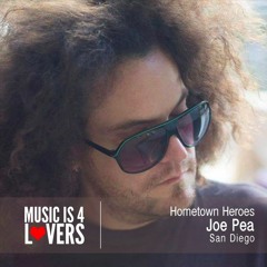 Hometown Heroes: Joe Pea from San Diego [Musicis4Lovers.com]